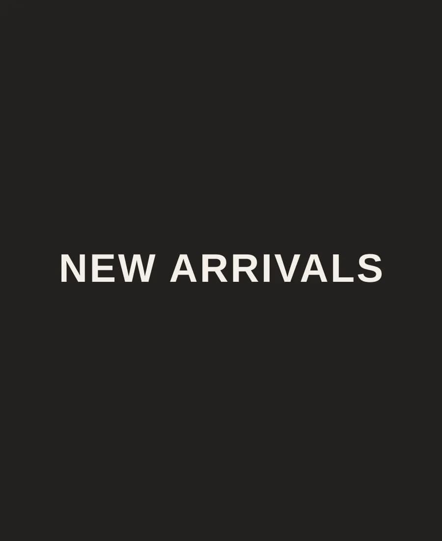 New Arrivals